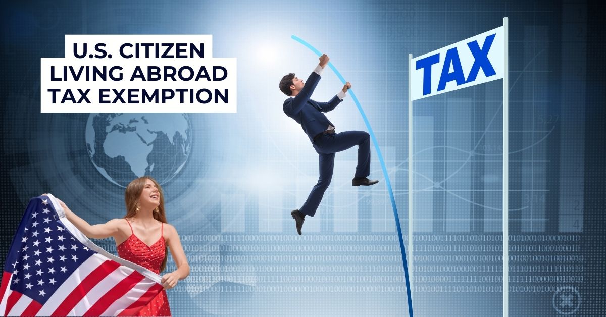 U.S. citizen living abroad tax exemption