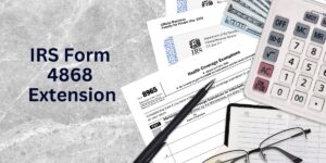 IRS Form 4868 Extension